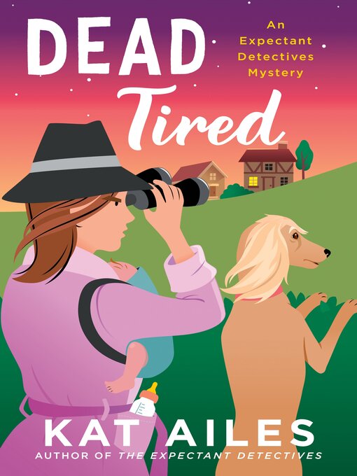 Title details for Dead Tired by Kat Ailes - Available